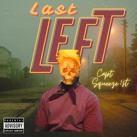 Last left | Boomplay Music