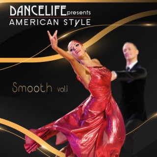 Dancelife Presents: American Style Smooth, Vol. 1