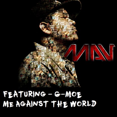 Me against the world ft. G-moe