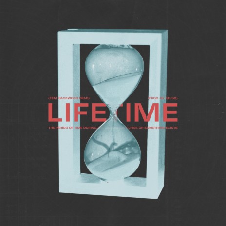 Lifetime ft. Backwood Brad | Boomplay Music