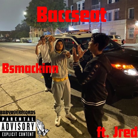 Baccseat ft. Jred | Boomplay Music