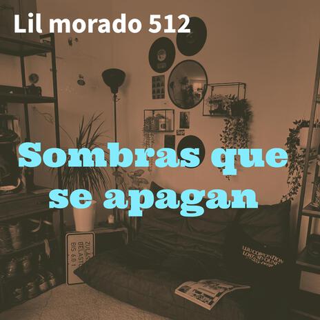 sombras que se apagan | Boomplay Music