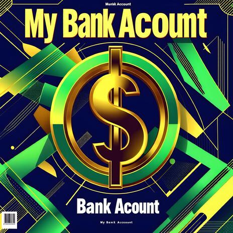 My Bank Account | Boomplay Music