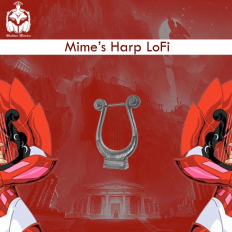 Mime's Harp LoFi | Boomplay Music