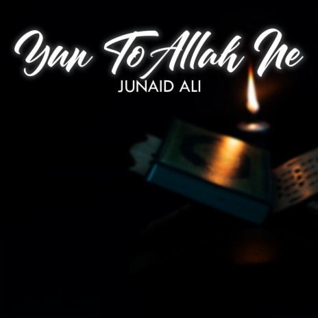 Yun To Allah Ne | Boomplay Music