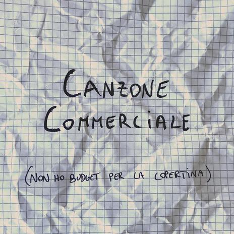 Canzone commerciale | Boomplay Music