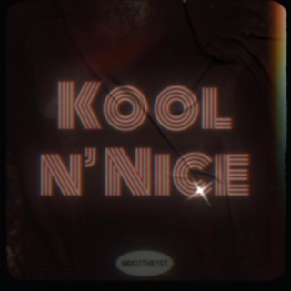 Kool n' Nice