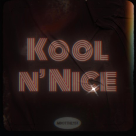 Kool n' Nice | Boomplay Music