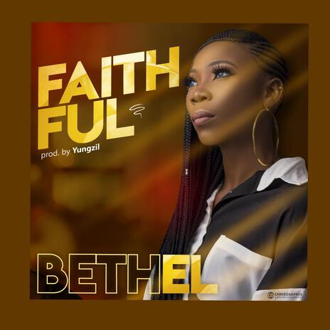 Faithful | Boomplay Music