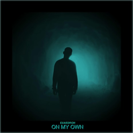 On My Own | Boomplay Music