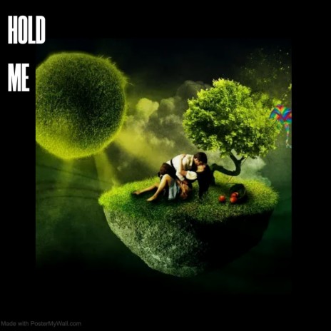 Hold Me