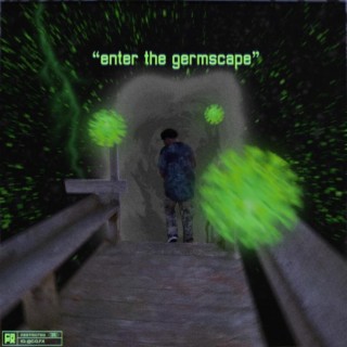 Enter The Germscape