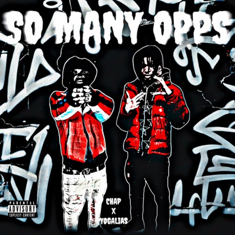 So many opps ft. YOGAlias | Boomplay Music