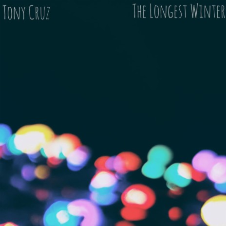 The Longest Winter | Boomplay Music