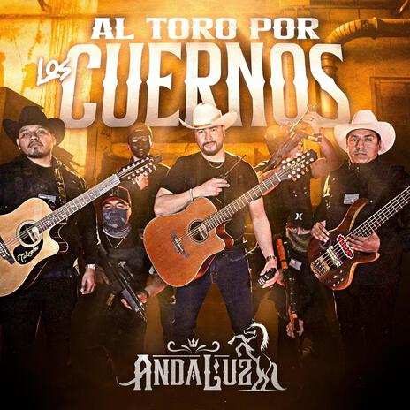 Al Toro Por Los Cuernos | Boomplay Music