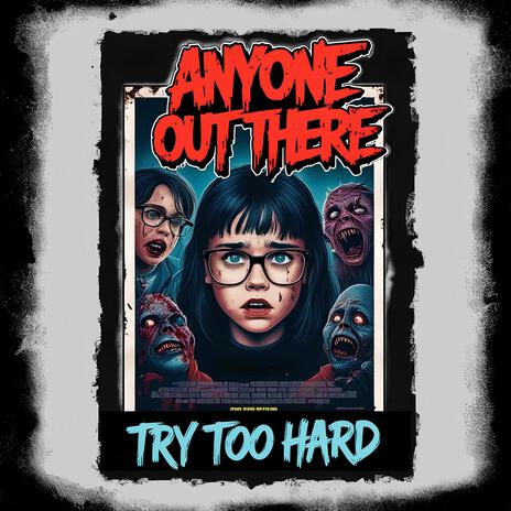 Try too hard | Boomplay Music