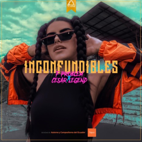 Inconfundibles ft. Cesar Legend & Triluminati | Boomplay Music
