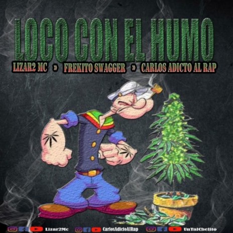 Loco con el Humo ft. Papi Luche, Carlos Shakom & Carlos uzi | Boomplay Music