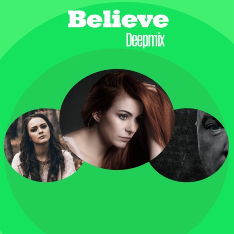 Believe (Deepmix) | Boomplay Music