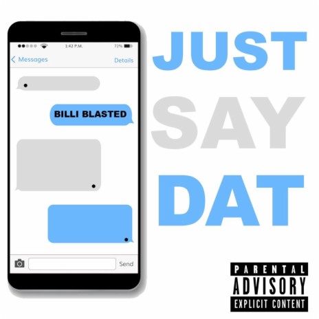 just say dat | Boomplay Music