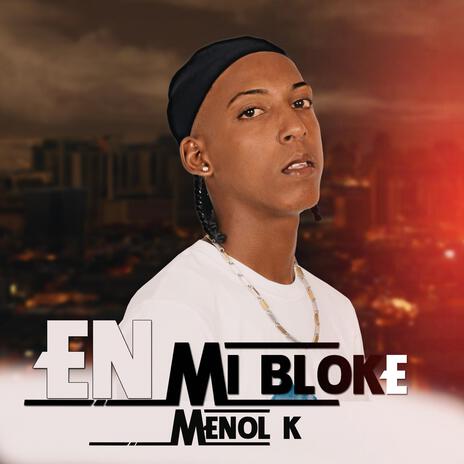 En Mi Bloke | Boomplay Music