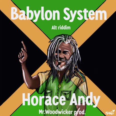 Babylon System (alt.riddim) ft. Horace Andy | Boomplay Music