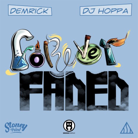 Forever Faded ft. DJ Hoppa | Boomplay Music