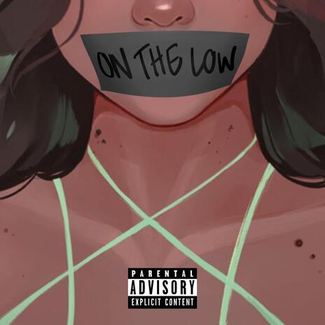 On The Low | Boomplay Music