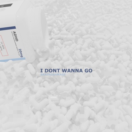 I DONT WANNA GO | Boomplay Music