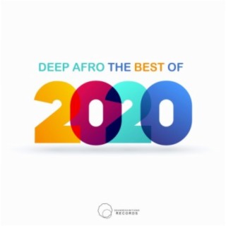 The Best Of 2020 Deep Afro