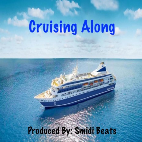 Cruising Along | Boomplay Music