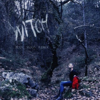 Witch (Blue Moon Remix)