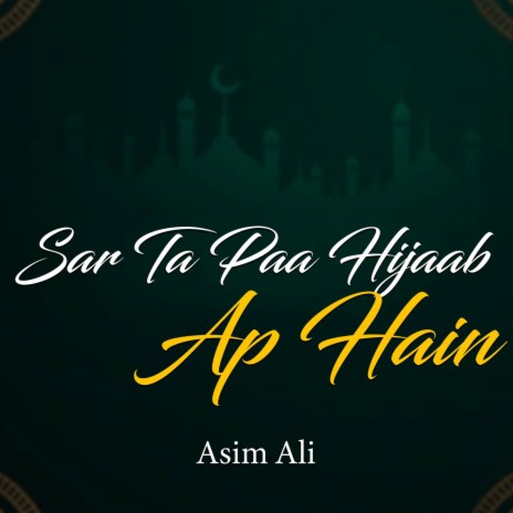 Sar Ta Paa Hijaab Ap Hain | Boomplay Music