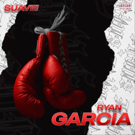 Ryan Garcia | Boomplay Music