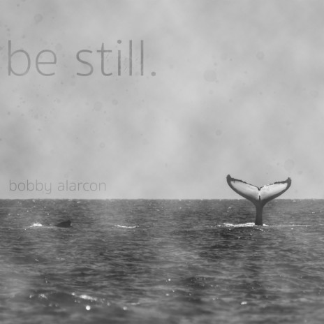 be still. | Boomplay Music