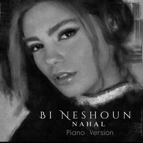 Bi Neshoun (Piano Version) | Boomplay Music