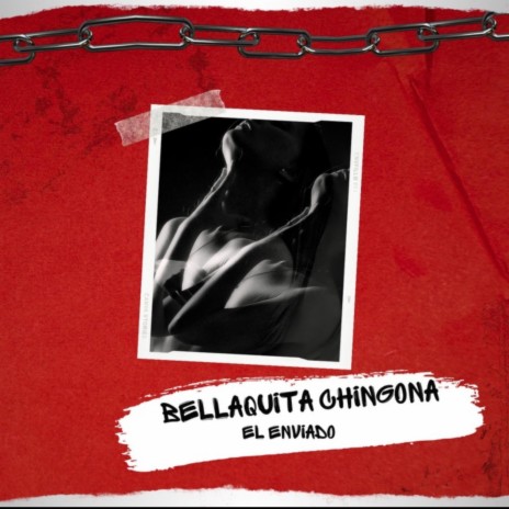 Bellaquita Chingona | Boomplay Music