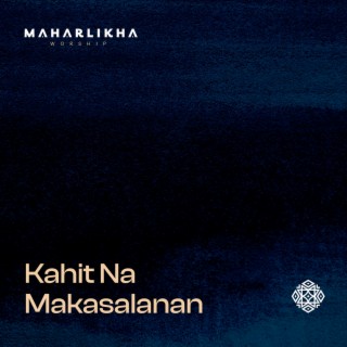 Kahit Na Makasalanan (Instrumental)