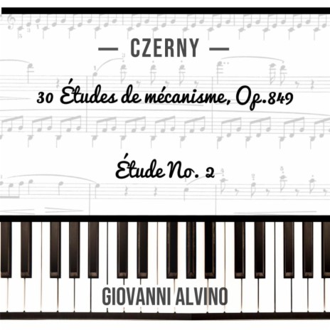 Czerny: 30 Études de mécanisme, Op. 849, Étude No. 2, Molto Allegro, in C Major