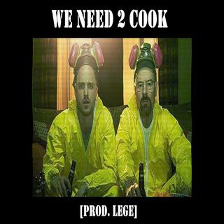 We Need 2 Cook