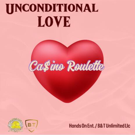 Unconditional Love | Boomplay Music