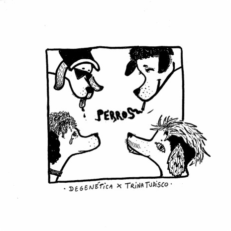 Perros ft. Trina Tudisco | Boomplay Music