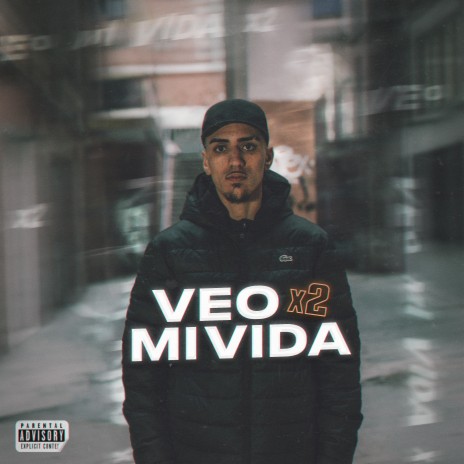 VEO MI VIDA X2 | Boomplay Music