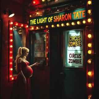 The Light of Sharon Tate lyrics | Boomplay Music