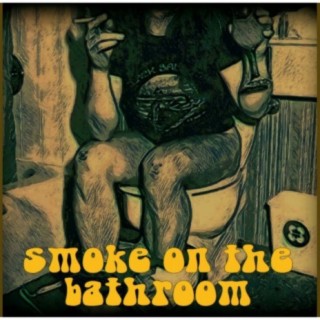 Smoke on The Bathroom