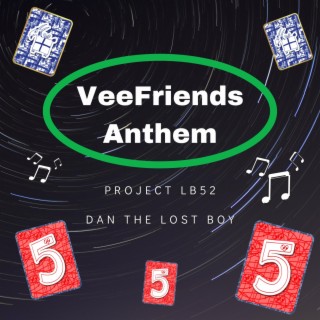 VeeFriends Anthem