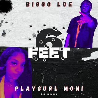 6 Feet ft. PlayGurl Moni lyrics | Boomplay Music