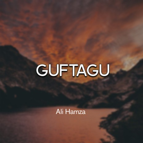 Guftagu | Boomplay Music