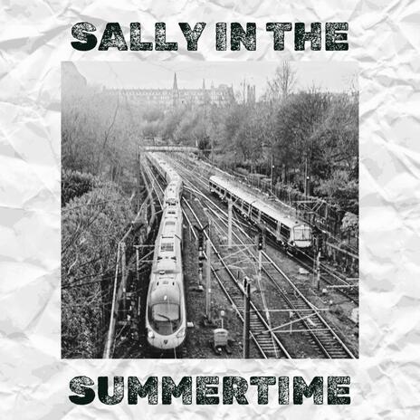 Sally In The Summertime