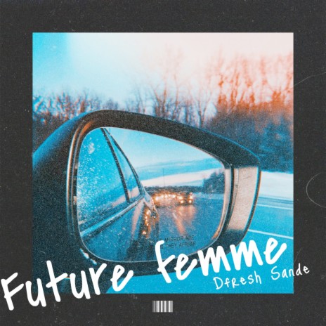 Future Femme | Boomplay Music
